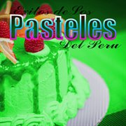 Exitos de Los Pasteles Del Peru cover image