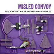 Black Mountain Transmissions, Vol. 3 cover image