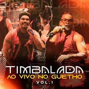 Timbalada Ao Vivo No Guetho Vol. 1 cover image