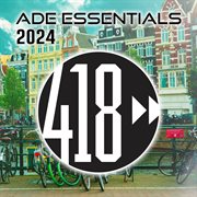 Ade Essentials 2024 Compilation cover image