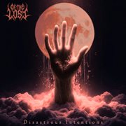 Disastrous Intentions cover image