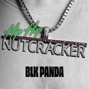 Hip Hop Nutcracker cover image