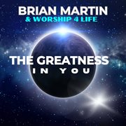 The Greatness in You cover image