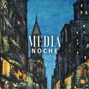Media Noche cover image