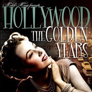 Hollywood the Golden Years cover image