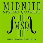 Msq Performs Charli Xcx cover image