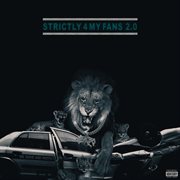 Strictly for My Fans 2.0 cover image