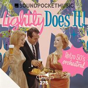 Lightly Does It - Retro 50s Orchestral cover image