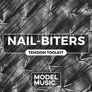 Nail Biters - Tension Toolkit cover image