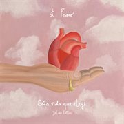 Esta Vida Que Elegí cover image