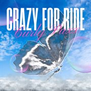 Crazy for Ride cover image