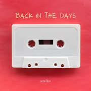 Back in the Days cover image