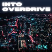 Into Overdrive cover image