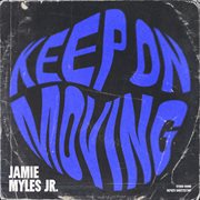 Keep On Moving cover image