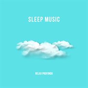 Sleep Music cover image