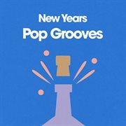 New Years Pop Grooves cover image