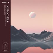 Lofi Covers, Vol. 4 cover image