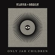 Only Jah Children cover image