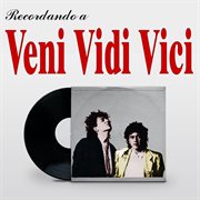 Recordando A Veni Vidi Vici cover image