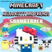 Minecraft: Hello Kitty And Friends
