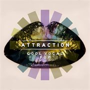 Attraction - Cool Vocal Pop cover image