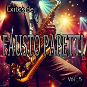Exitos De Fausto Papetti, Vol. 5 cover image