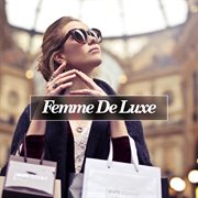 Femme De Luxe cover image