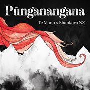 Pūnganangana cover image