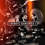 Cinematic Soundtrack 2 cover image