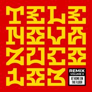 Telenova Remix, Vol. 3 - At Home, On The Floor cover image