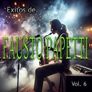 Exitos De Fausto Papetti, Vol. 6 cover image