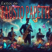 Exitos De Fausto Papetti, Vol. 7 cover image