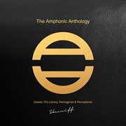 The Amphonic Anthology - Classic 70'S Library cover image