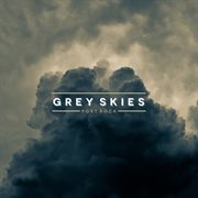 Grey Skies - Post Rock cover image
