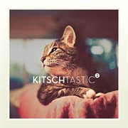 Kitschtastic 2 cover image