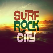 Surf Rock City cover image
