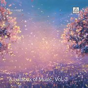 A Lullabox Of Music, Vol. 3