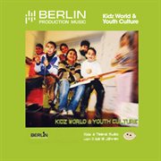 Kidz World &amp; Youth Culture