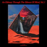 An Odissey Through The Silence Of Mind, Vol.1 cover image