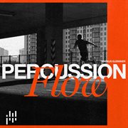 Markus Gleissner - Percussion Flow cover image