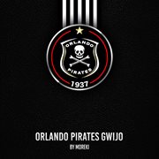 Orlando Pirates Gwijo cover image