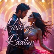 Madhosh Raatien cover image