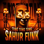 Tung Tung Tung Sahur Funk cover image