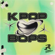K-Pop Bops cover image