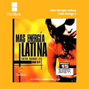 Mas Energia Latina: Latin Energy 2 cover image