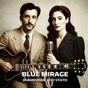 Champagne And Static cover image