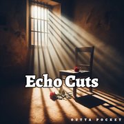 Echo Cuts cover image