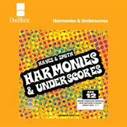 Harmonies & Underscores cover image