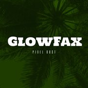 Glowfax cover image