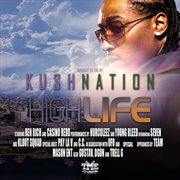 Kush Nation (High Life) cover image